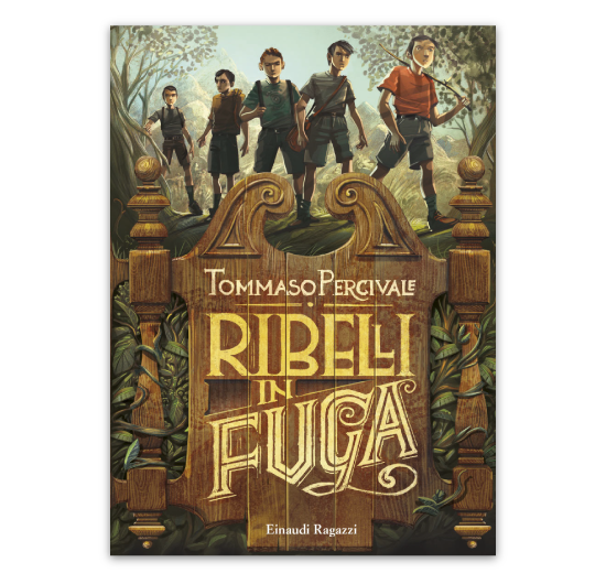 Ribelli in Fuga - Tommaso Percivale
